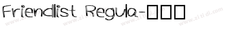 Friendlist Regula字体转换